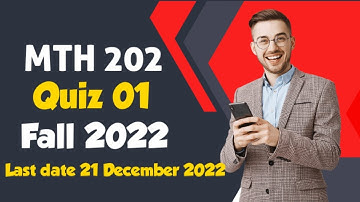 MTH202 SOLVED QUIZ NO 1 FALL 2022 | MTH202 QUIZ NO 1 | Most Repeated
