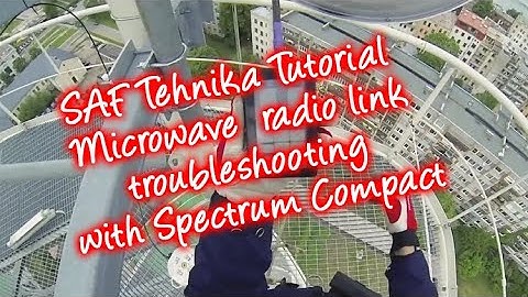 SAF Tehnika Tutorial - Microwave radio link troubleshooting with Spectrum Compact
