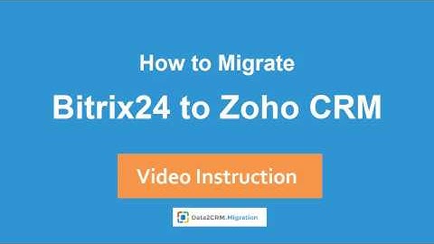 How to Import Bitrix24 to Zoho CRM Automatically