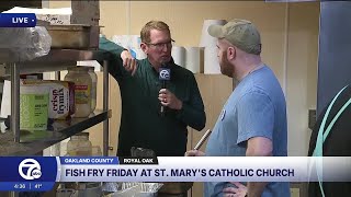 Fish Fry Fridays: Dave Rexroth stops by St. Mary's in Royal Oak