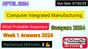 Computer Integrated Manufacturing | Week 1 Quiz | Assignment 1 Solution | NPTEL | SWAYAM 2024