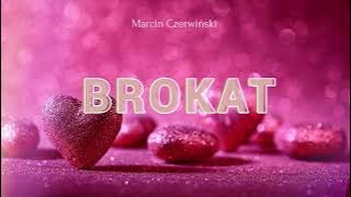 Marcin Czerwiński - Brokat ❤️😍