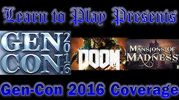 Learn to Play Presents: Gen Con 2016 coverage  Fantasy Flight Games