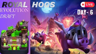 🐷 Clash Royale EVOLUTION DRAFT LIVE! | Flying Hogs Take Over the Arena ⚔️ | Day 6 Trophy Grind 🚀