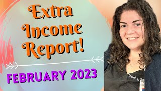 February 2023 Extra Income Report • Lowest month ever, I think!