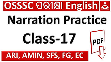 OSSSC Ari, Amin, SFS, FG, EC English 17 Narration  Practice Exams Odia #osssc