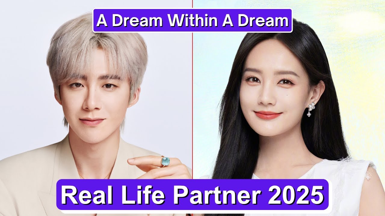 Liu Yuning And Li Yitong (A Dream Within A Dream) Real Life Partner