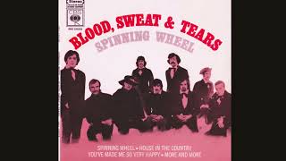 Blood Sweat & Tears - Spinning Wheel (Lyrics)