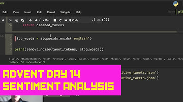 Advent 14 -  Worlds Fastest Demo of Sentiment Analysis of Twitter  - Python NLTK & Twitter API