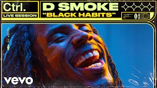 D Smoke - Black Habits I (Live Session) | Vevo Ctrl chords