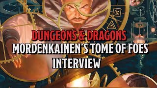 Mordenkainen's Tome of Foes Interview with Mike Mearls