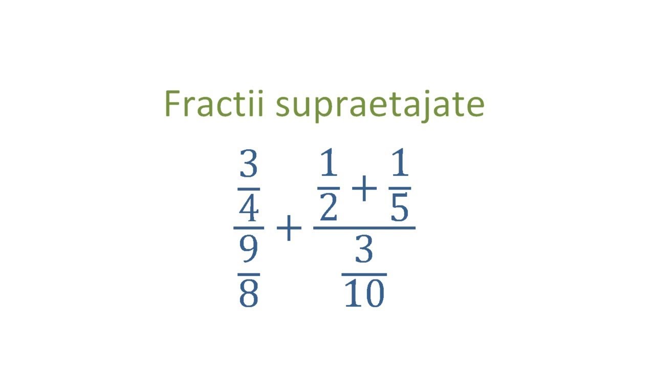 Fractii supraetajate, clasa a 5-a - YouTube
