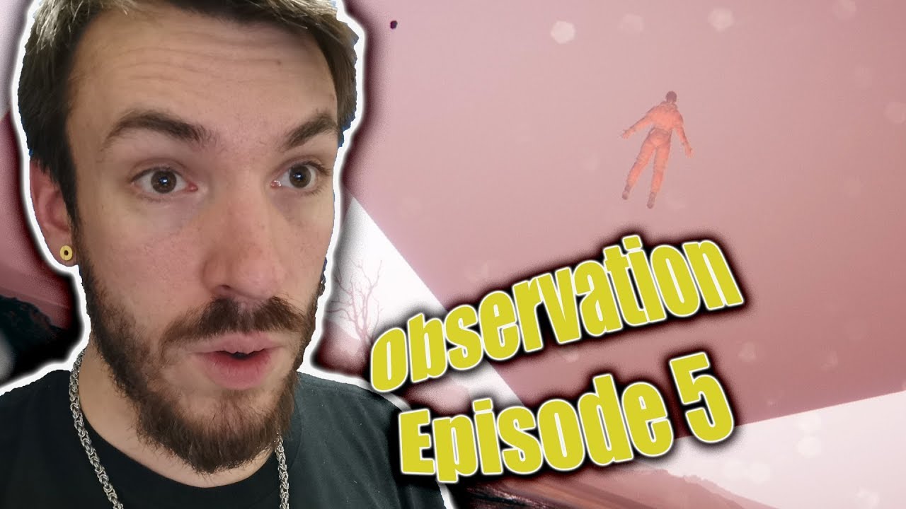 WAS NOT EXPECTING THIS | Observation Ending [5]