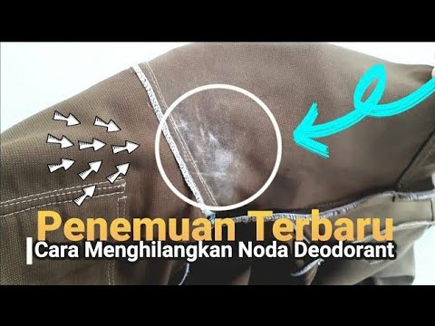 Cara Menghilangkan Noda Deodoran Pada Baju Hilang Seketika