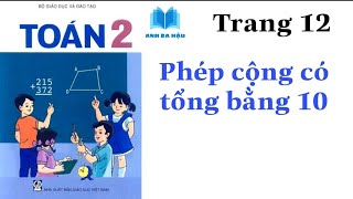 Toán Lớp 2 | Phép cộng có tổng bằng 10 | Trang 12