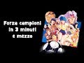 Forza Campioni In 3 Minuti E Mezzo