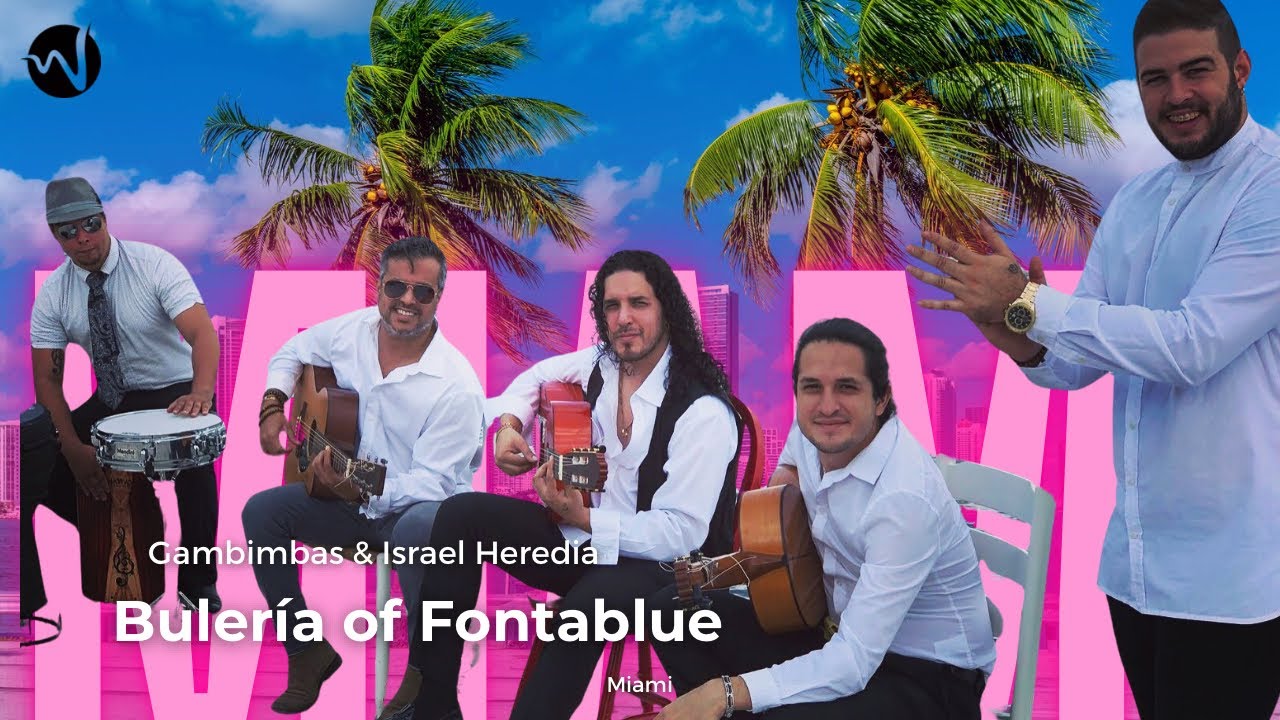 GAMBIMBAS & Israel Heredia - Bulería of Fontanblue