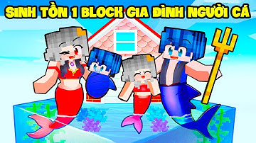 SAMMY SINH TỒN 1 BLOCK GIA ĐÌNH NGƯỜI CÁ TRONG MINECRAFT