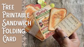 FREE PRINTABLE   The Sandwich folding Card