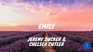 Emily - Jeremy Zucker & Chelsea Cutler