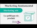 Marketing mix  politique produit