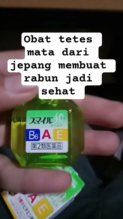 obat tetes mata jepang bikin rabun jadi sehat kembali #sehat #obatmataminus