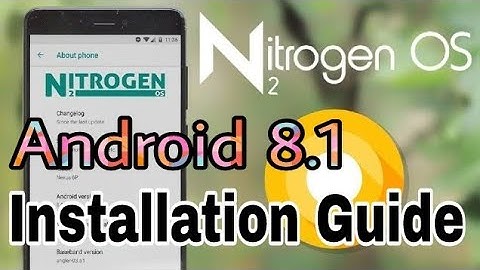 Best 8.1 Oreo Rom 2018  - Nitrogen OS on Redmi 4/4X