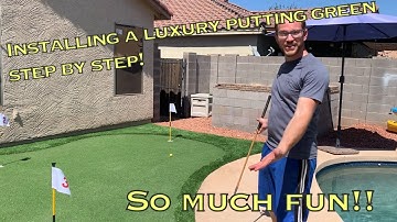 Installing a Backyard Luxury Putting Green Step by Step!