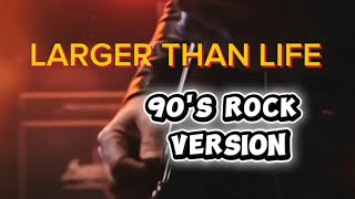 Download Lagu Larger than Life (90's Rock Version cover) - Leonardo Ceccherini - original by Backstreet Boys 1999 MP3