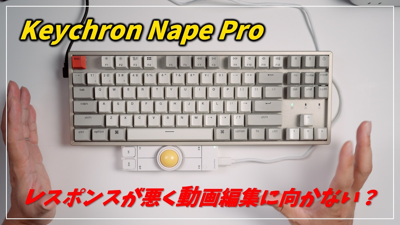 Things I noticed after actually using the Keychron Nape Pro (FW