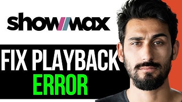 FIXED Playback Error on Showmax (EASY UPDATED GUIDE) [2024]