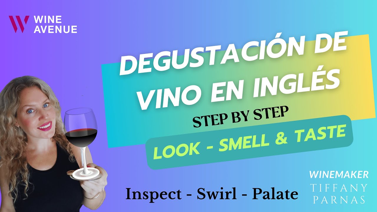 Sé que quieres hacer una degustación de vinos, en inglés! - YouTube