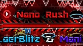 Nano Rush By Manix(Me) And Lazerblitz (Easy Demon) Happy New Years!!!!!