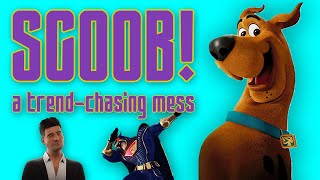 SCOOB! a Trend-Chasing Mess