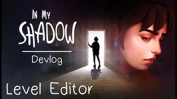 In My Shadow Devlog - How I design levels in my Indie Game