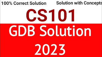 CS101 GDB 1 Solution Spring 2023 | CS101 GDB 2023 | cs101 GDB Solution 2023