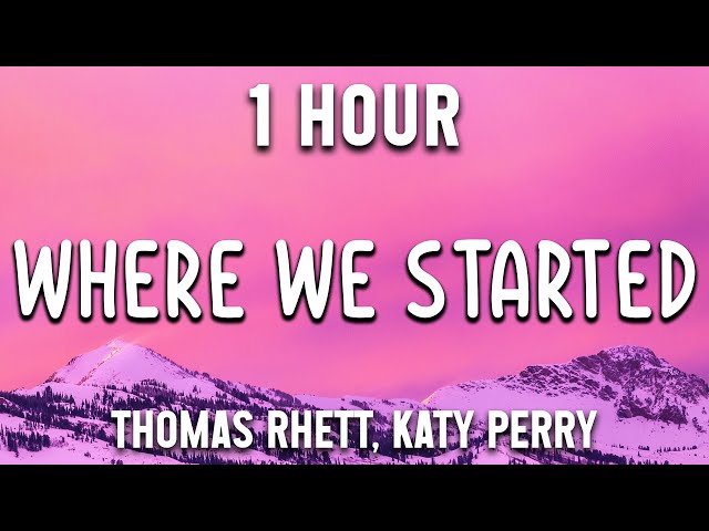 Where We Started - Thomas Rhett, Katy Perry - Country Music Selection [ 1 Hour ] class=