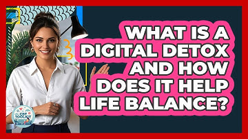 What Is A Digital Detox And How Does It Help Life Balance? - CBT Toolkit