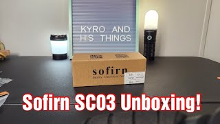 Sofirn SC03 unboxing and first impressions