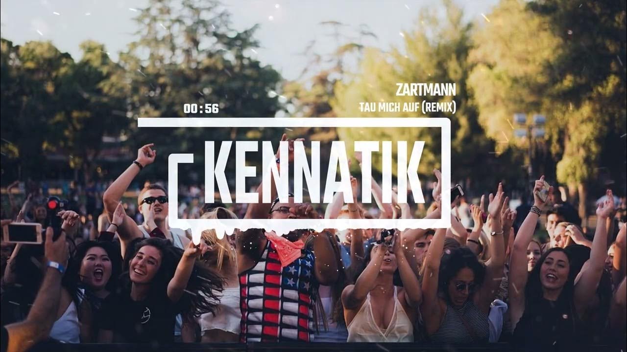 Zartmann - tau mich auf (House Remix) Zartmann - tau mich auf (House Remix)
