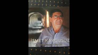 İSMET KAYGUSUZ.  DELİ GÖNLÜM ANA Resimi