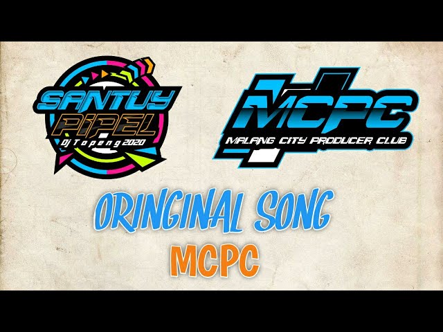 DJ Goyang MCPC | Original song dari MCPC Fullbass 2020 class=