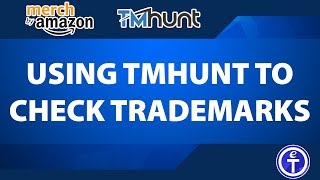 Checking Trademarks using tmhunt website for Merch by amazon shirts