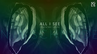 Anja Schneider - All I See (Matrefakt Remix) [Sous Music] Resimi