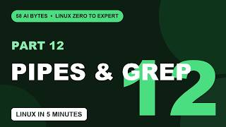 Pipes grep Redirection Linux Text Superpowers Part 12