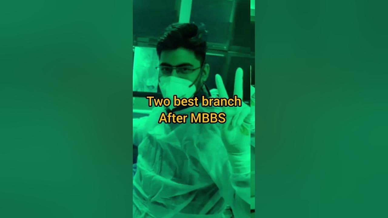 Two Best Branch After MBBS drkaushik shorts YouTube two-best-branch-after-mbbs-drkaushik-shorts-youtube