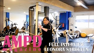 Full Interview with Leonora Stroeven on AMPD MAGAZINE
