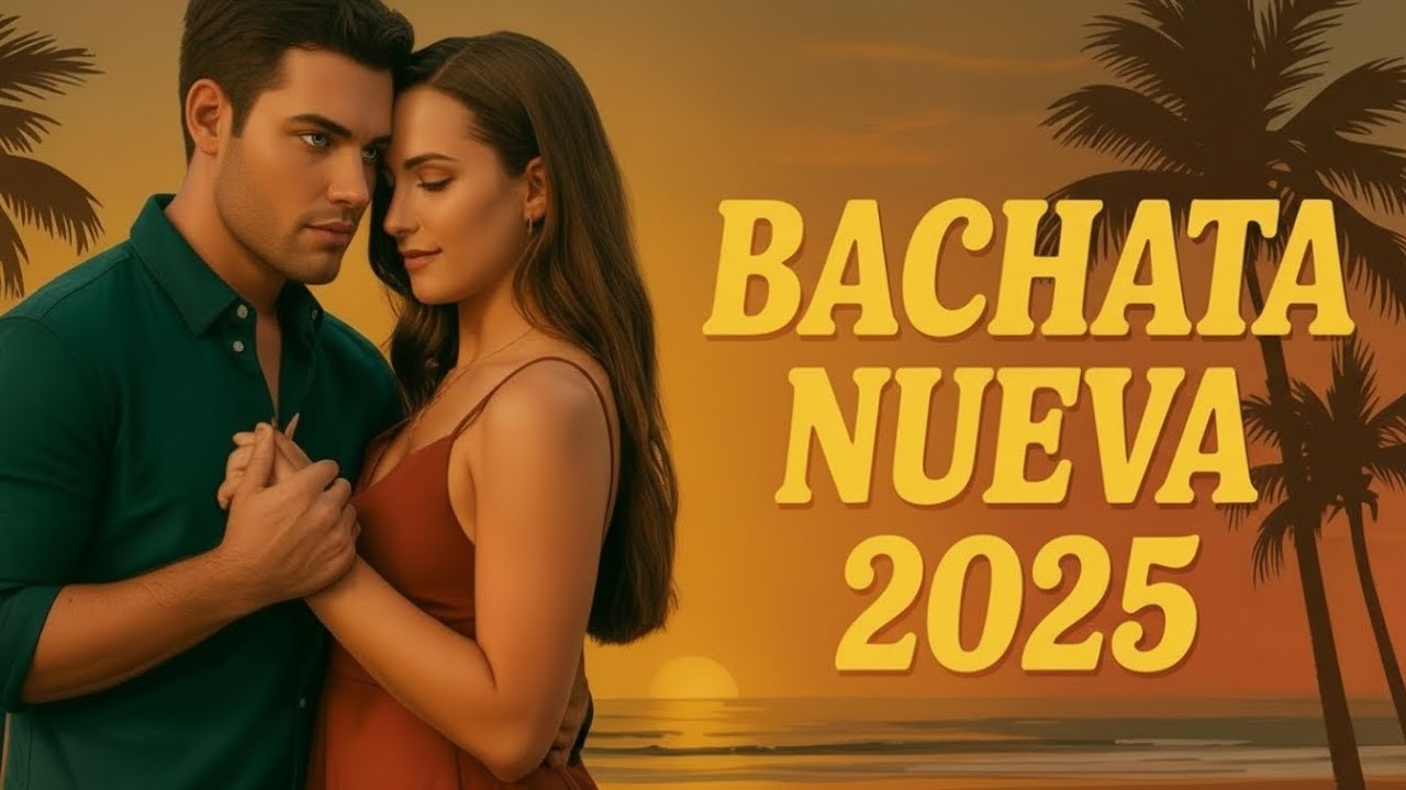Bachata 2025 Para Corazones Apasionados ❤️ | Lo Mejor de la Bachata Romántica y Sensual 2025 💃🔥 Mix