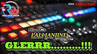 CEK SOUND GLERR..........!!! LALI JANJINE RMS AUDIO
