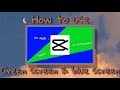 How to use green screen & blue screen | Capcut 2020 | iOS & andriod